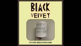Future Bread Machine
