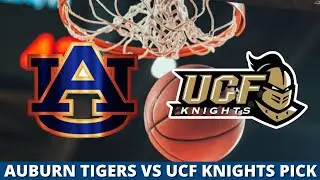 Auburn Tigers vs UCF Knights Pick | College Basketball Picks Monday November 30, 7pm ET