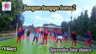 Jangan tunggu lama-lama#linedance#Ryan & Kiki( all INA)&Lavender linedance#ILDI#kotabekasi 