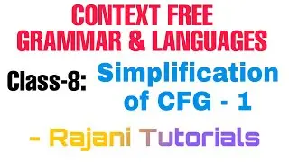 Formal Languages and Automata Theory | Flat | CFG & CFL | Class-8 | Rajani Tutorials
