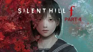 No Safe Places Left (Silent Hill F) Part 4