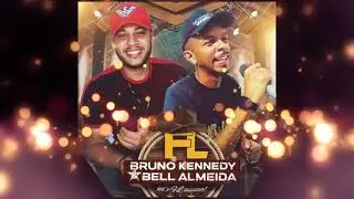 Bruno Kennedy e Bell Almeida - Espa&ccedil;o do Forro - ao vivo