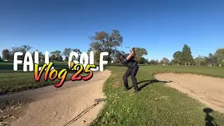 2025 FALL GOLF VLOG 