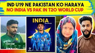 Babar Azam Slowest Knock 😮 IND U19 Final mai Pahuchi | No IND vs PAK in T20 World Cup