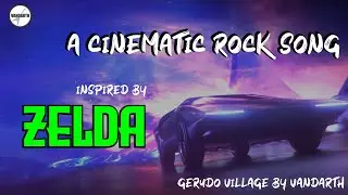 Gerudo Village Lyric Video by Vandarth