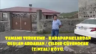 ARDAHAN / ÇILDIR / GÜVENOCAK (ZİNZAL) KÖYÜ .