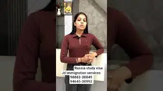 #russiastudyvisa #jdimmigrationservices #latviastudyvisa  #cyprusstudentvisa #canada