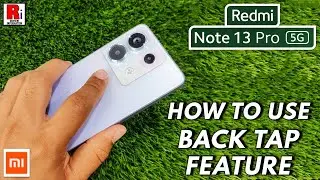 How to Use Back Tap Gesture Feature on Xiaomi Redmi Note 13 Pro