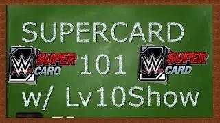 HOW TO SUPERCARD? BEGINNERS GUIDE | WWE SuperCard