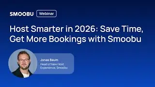 Host Smarter in 2026: Save Time, Get More Bookings