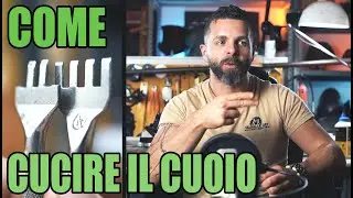Come Cucire il Cuoio | Tutorial al Dettaglio