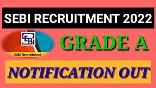 SEBI Recruitment 2022 - 24 Officer Grade A (Assistant Manager) Vacancy.