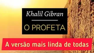 🍎 O PROFETA (audiobook) - a melhor vers&atilde;o de todas!