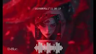 Supernova x i'll do it  - (Remix Tiktok) - || Tik Tok || TikTok 00:01