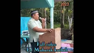 #maranaowasyat  Eid Mubarak Kutbah  Uz.  Naim Sarip Alinaser  Brgy. Lumbac Balabagan Lanao del sur.
