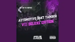 Automotivo Beat Tambor V1 Deluxe Edition