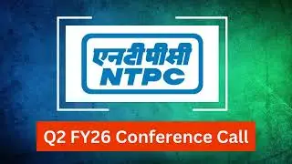 NTPC Limited Q2 FY26 Concall: Operational Update, Expansion Strategy & Guidance