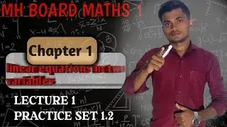 SSC Class 10 Maths-1 | Linear Equations in Two Variables | Practice Set 1.2 (Lecture 3)