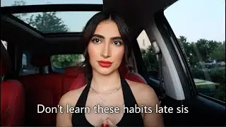 8 grown woman habits girls learn too late