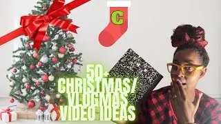 50+ VLOGMAS/CHRISTMAS VIDEO IDEAS *2021* | LIST OF VIDEO IDEAS TO SURVIVE VLOGMAS 2021