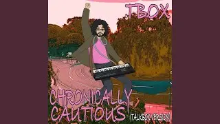 Chronically Cautious (Talkbox Version) (Stutter Edit Sped Up) [Stutter Edit Vocals Only 80.7 BPM)