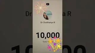 Thank you for 10,000 Subscribers 🙏 #drchaithanyar #telugu