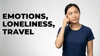 Can Writing Emotions Ease Loneliness On A Trip?