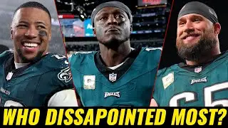 EAGLES: Who Was The Most Disappointing Player Last Season?