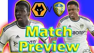 Wolves v Leeds match preview