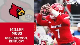 Louisville QB Miller Moss Highlights vs. Kentucky