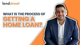 The Process of Getting a Home Loan in Australia - Explained for First Home Buyers