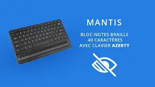Bloc-notes braille avec clavier AZERTY &bull; Mantis &bull; Humanware &bull; pour personnes aveugles