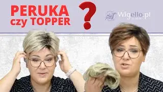 Co wybrać ? Peruka czy topper ? [SKLEP Z PERUKAMI]