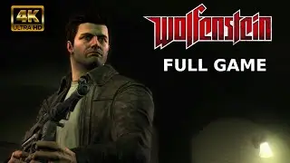 Wolfenstein (2009) - FULL GAME Playthrough 4K