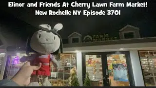 Elinor and Friends At Cherry Lawn Farm Market New Rochelle NY Episode 3701 