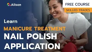 Manicure Treatment and Nail Polish Application - Free Online Course with Certificate