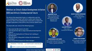 Webinar on China&rsquo;s Global Development Initiative (GDI) and Africa&rsquo;s Developmental Future