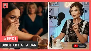 The Reception Crowd Watched the Bride Cry at a Bar | Emily Carter Podcast #001