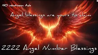 2222 Angel Number Blessings | Angel blessings and good things are yours to claim