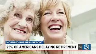 MORNING BUSINESS REPORT : Delaying retirement, travel testing, popcorn shortage