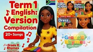 Grade R Rhymes Term 1 ENGLISH 🇿🇦 | CAPS-Aligned Songs for Foundation Phase (35+ Minutes)