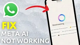 How To Fix Meta AI Not Working On WhatsApp IOS