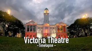 [4K] 🇸🇬 Victoria Theatre - Beautiful Sunset Timelapse  @ShineWalkingTour
