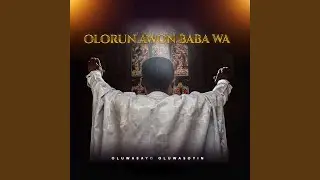 Olorun Awon Baba Wa