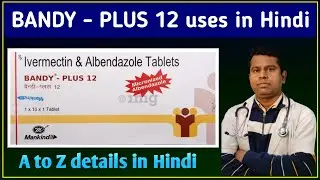 BANDY - PLUS 12 Tablet uses in Hindi | BANDY - PLUS 12 Full Review in Hindi