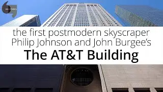 Филип Джонсон и Джон Берджи, здание AT&T (Нью-Йорк)