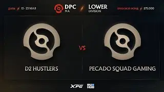 D2 Hustlers vs Pecado Squad Gaming, Dota Pro Circuit 2021 NA S2, bo3, game 1 [Mortalles & Adekvat]
