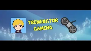 Welcome To Tremenator Gaming