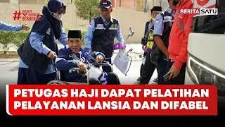 Petugas Haji Dapat Pelatihan Pelayanan Lansia dan Difabel #Beritasatu