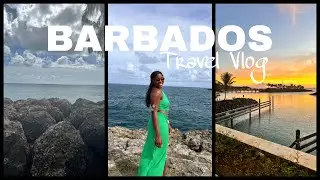 BARBADOS VLOG | First time leaving the US, Best Things To Do, and making memories!
